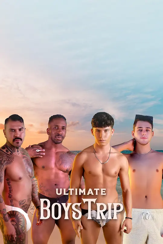 Ultimate Boys Trip