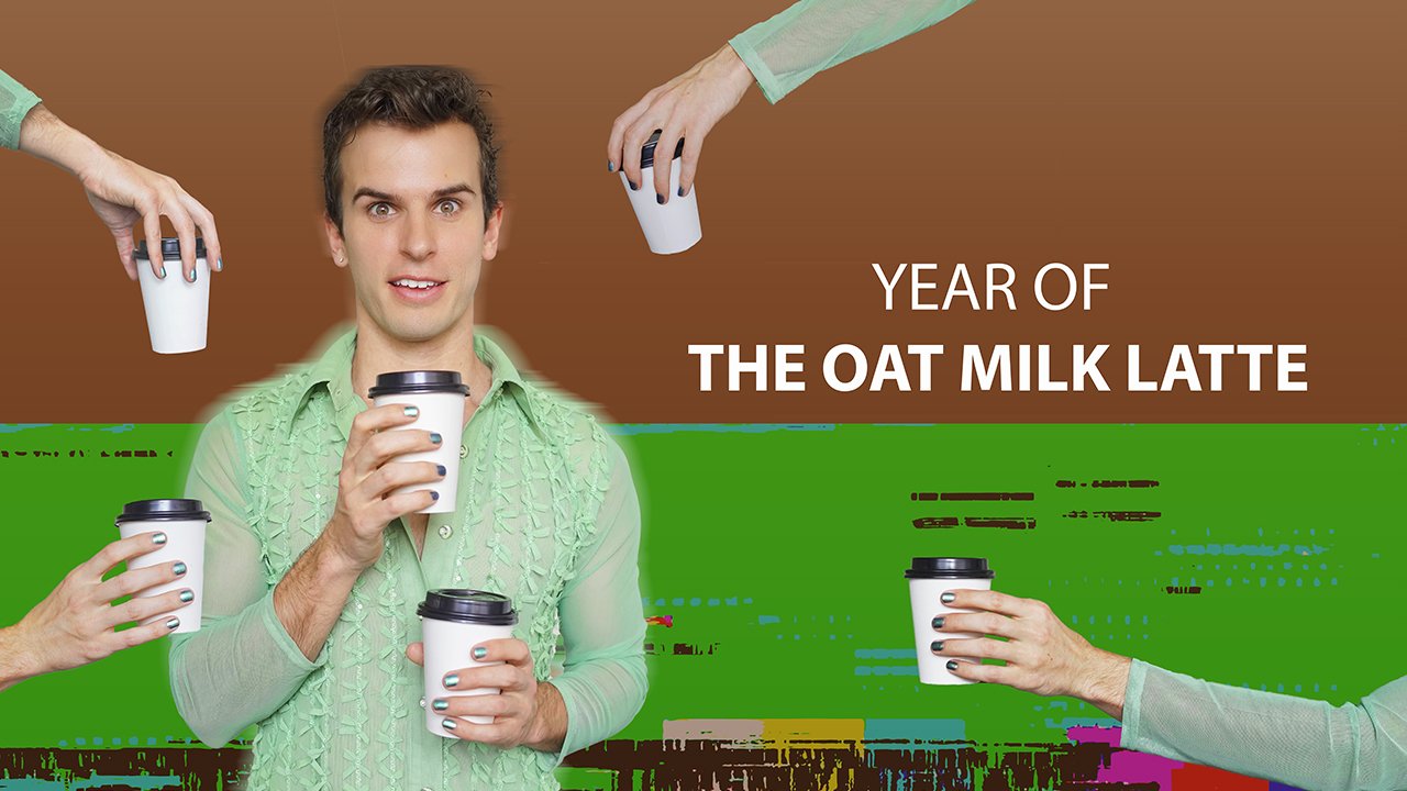 神奇燕麦奶拿铁 Year of the Oat Milk Latte