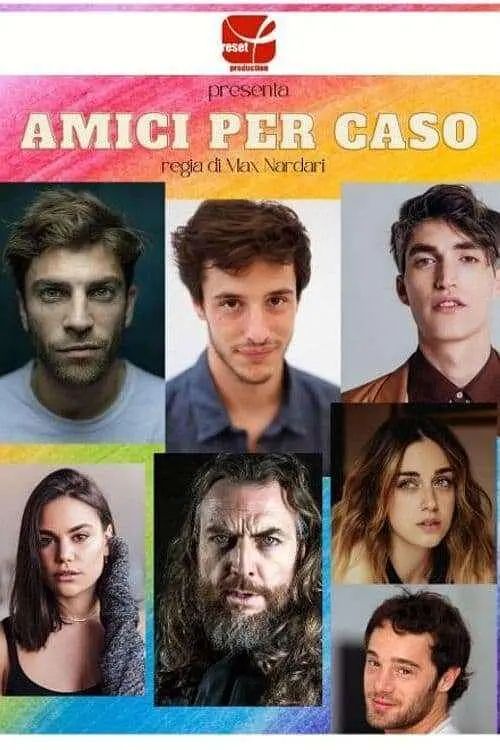 Amici per caso 2024